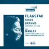 Stream & download Flagstad Sings Brahms and Mahler