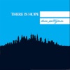There Is Hope - Single