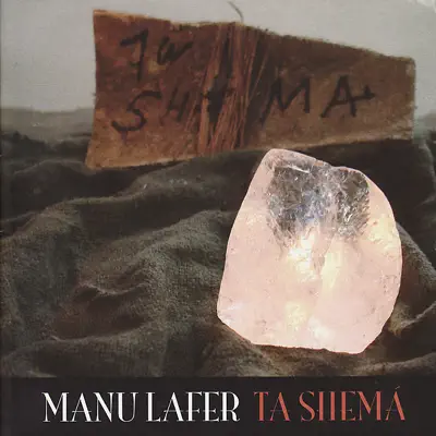 Ta Shemá - Manu Lafer