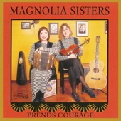 Magnolia Sisters (Ann Savoy & Jane Vidrine) - Il Savait Pas J'etais Mariee(He Didn't Know I Was Married)