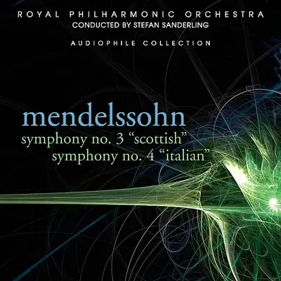 Mendelssohn: Symphonies No. 3 & 4 - Royal Philharmonic Orchestra