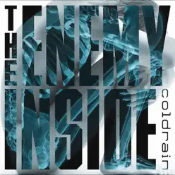 The Enemy lnside - Coldrain