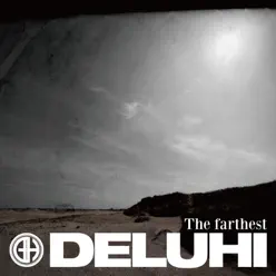 The Farthest - Single - Deluhi