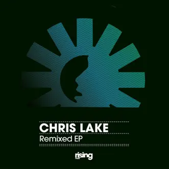 Remixed EP by Chris Lake album reviews, ratings, credits