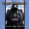 Wabash Cannonball: 20 Classic Train Songs