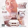 Its Time (feat. 20/20 & M-Rey) - Single