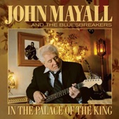 John Mayall & The Bluesbreakers - Palace Of The King