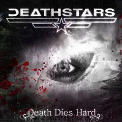 Death Dies Hard - Single - Deathstars