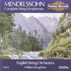 Mendelssohn: Complete String Symphonies (Volume 3)