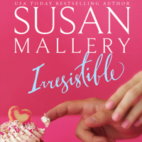 Susan Mallery - Irresistible (Unabridged) artwork