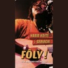 Fôly! - Live Around the World (Live)
