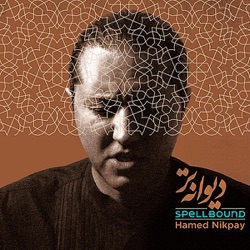 Hamed Nikpay - Greetings to Heart (salam-e Del)