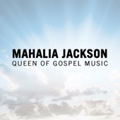 Mahalia Jackson - Consider Me