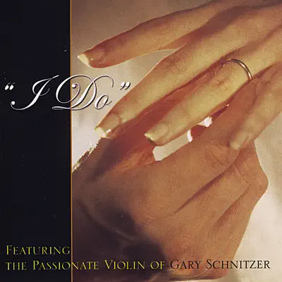 I Do - Gary Schnitzer