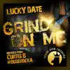 Stream & download Grind On Me - EP