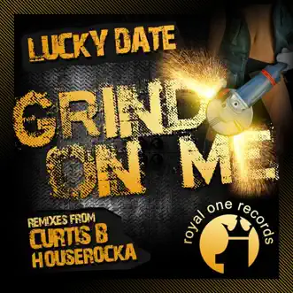 Grind On Me by Lucky Date song reviws