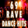 69 Rave Dance Hits