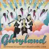 Gloryland album lyrics, reviews, download