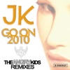 Go On [ 2010 Remixes ] - Single