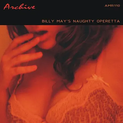 Billy May's Naughty Operetta - Billy May