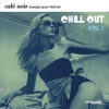 Café Noir musique pour bistrots - Chill Out # 1