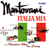 Italia Mia (1961) / Verzauberter Klang aus Germany (1969) - Mantovani