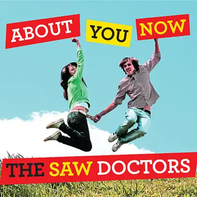 About You Now - Single - The Saw Doctors