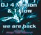 We Are Back (T-star Remix) - DJ 4 Motion & T-flow lyrics