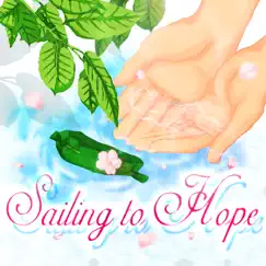 Sailing to Hope - Single by ValP album reviews, ratings, credits