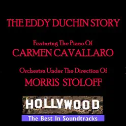 The Eddy Duchin Story - Carmen Cavallaro The Eddy Duchin Story - Carmen Cavallaro