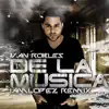 Stream & download De la Musica - Single