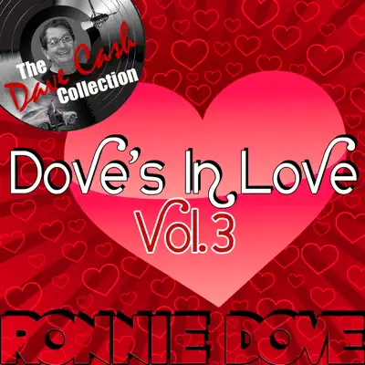Dove's In Love Vol. 3 - [The Dave Cash Collection] - Ronnie Dove