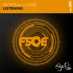 Listening (feat. Josie) - Aly & Fila Listening (feat. Josie) - Aly & Fila