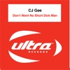 Don't Want No Short Dick Man - Single