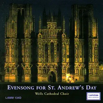 Evensong for St. Andrew's Day by Malcolm Archer, Rupert Gough & Wells Cathedral Choir album reviews, ratings, credits