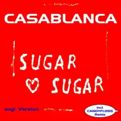 Sugar Sugar (English Version) - EP - Casablanca Sugar Sugar (English Version) - EP - Casablanca