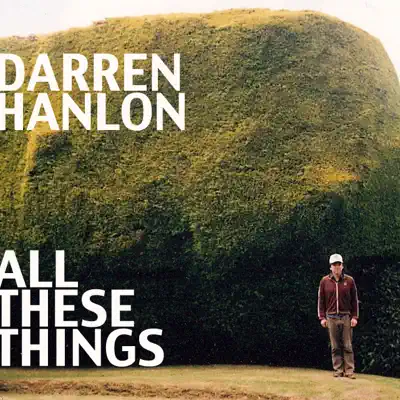 All These Things - Single - Darren Hanlon