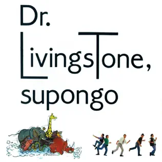 télécharger l'album Dr Livingstone, Supongo - Dr Livingstone Supongo