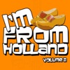 I'm from Holland, Vol. 2, 2010
