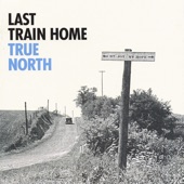 Last Train Home - So Long Baby Goodbye