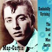 Rockabilly Uprising: The Best of Mac Curtis artwork