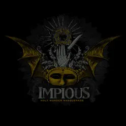 Holy Murder Masquerade - Impious