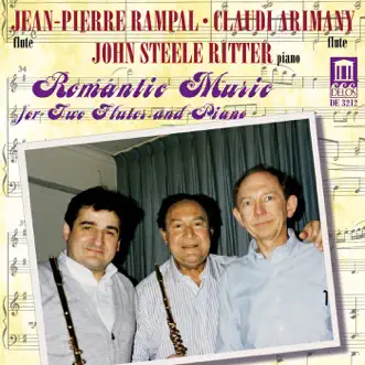 Romantic Music for 2 Flutes and Piano by Claudi Arimany, Jean-Pierre Rampal & John Steele Ritter album reviews, ratings, credits