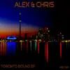 Toronto Bound - EP album lyrics, reviews, download