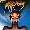 Stream & download Metropolis (1989 Original London Cast) [Cast Recording]
