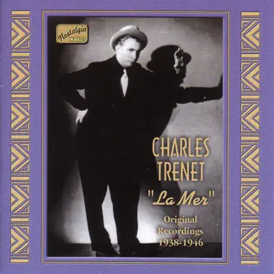 "La Mer" Original Recordings 1938-1946 - Charles Trénet