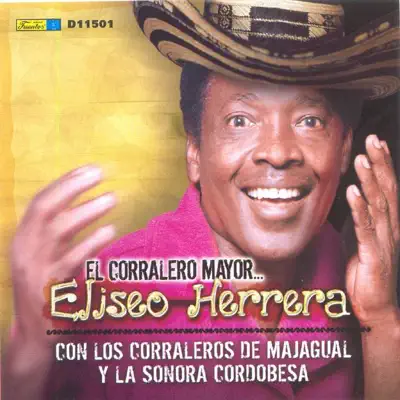 El Corralero Mayor - Eliseo Herrera El Corralero Mayor - Eliseo Herrera