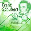 Schubert: Symphony No. 3 in D Major, D. 200 - Symphony No. 4 in C Minor, D. 417 "Tragic" album lyrics, reviews, download