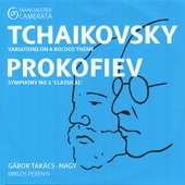 Tchaikovsky: Variations on a Rococo Theme - Prokofiev: Symphony No. 1 "Classical" artwork