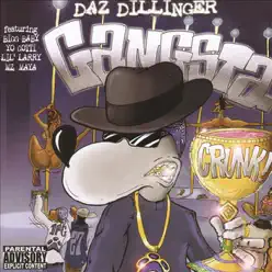 Gangsta Crunk - Daz Dillinger